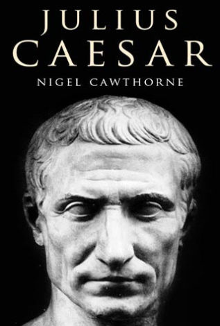 Julius Caesar Nigel Cawthorne