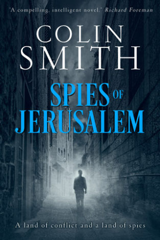 Spies of Jerusalem Colin Smith